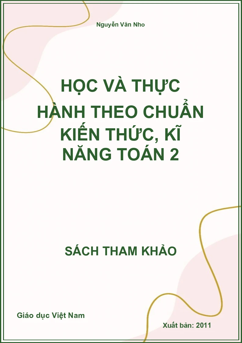 Học và thực hành theo chuẩn kiến thức, kĩ năng Toán 2