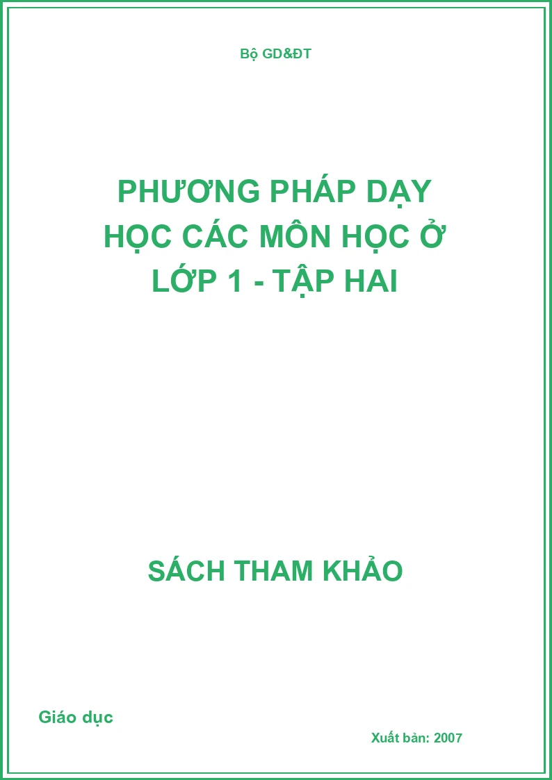 Phương pháp dạy học các môn học ở lớp 1 - Tập Hai