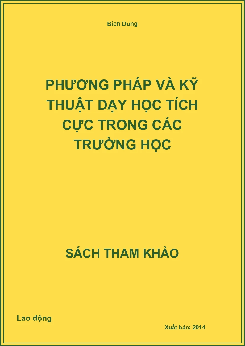 Phương pháp và kỹ thuật dạy học tích cực trong các trường học