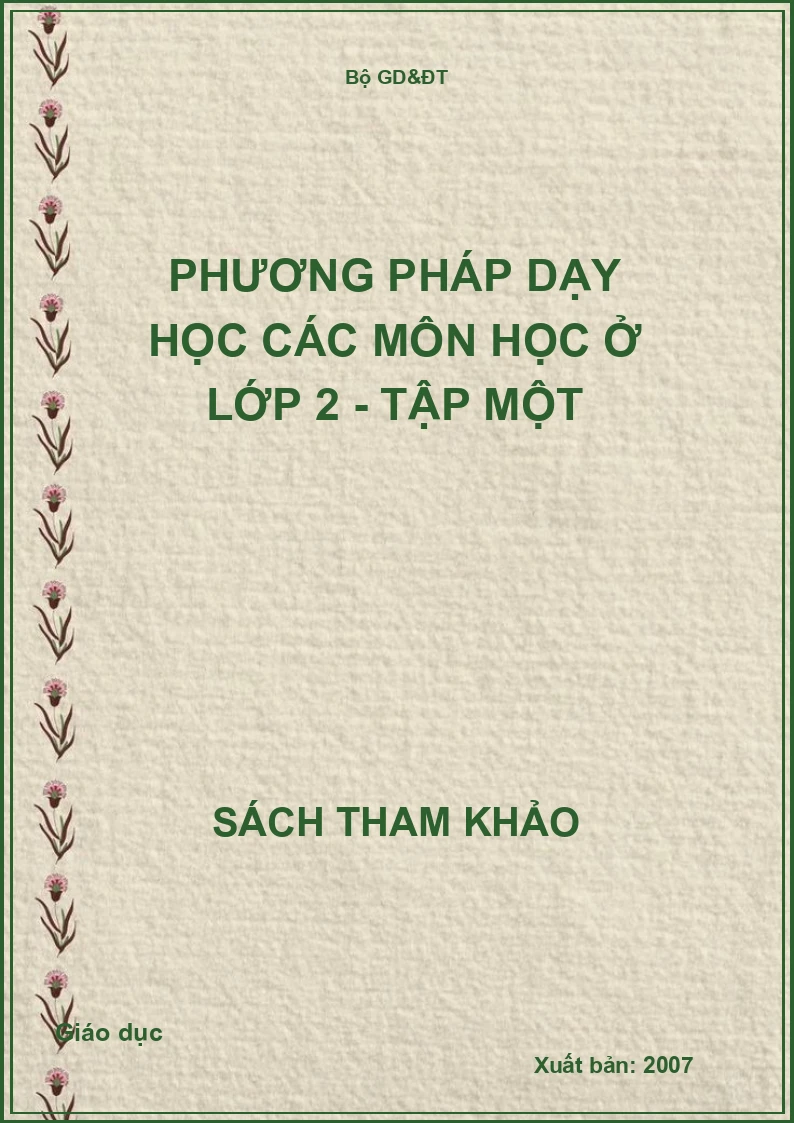 Phương pháp dạy học các môn học ở lớp 2 - Tập Một