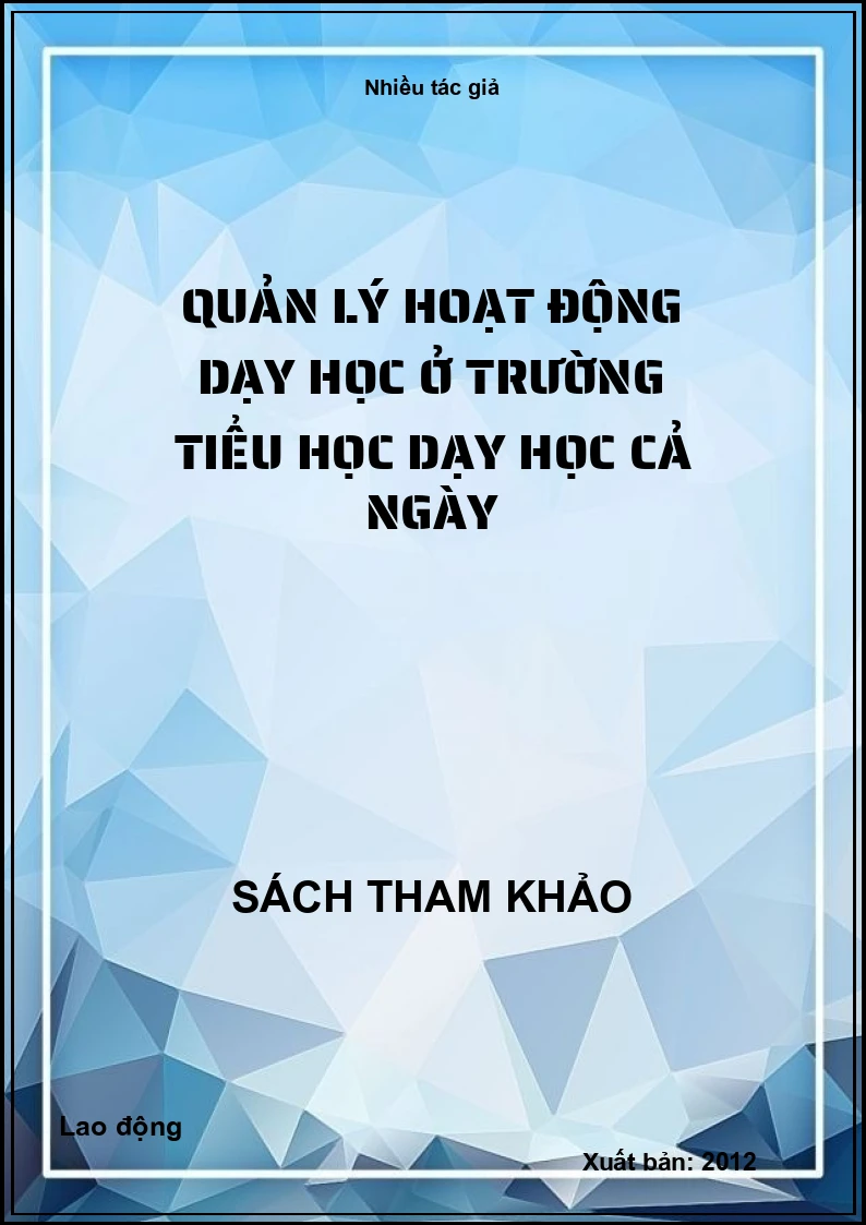 Quản lý hoạt động dạy học ở trường tiểu học dạy học cả ngày