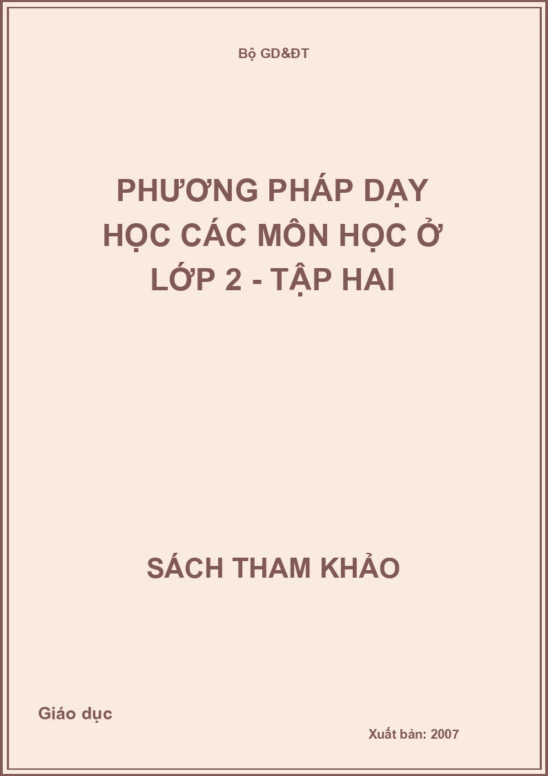 Phương pháp dạy học các môn học ở lớp 2 - Tập Hai