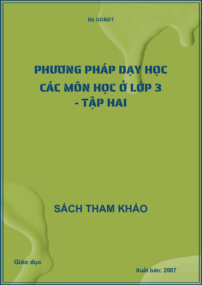 Phương pháp dạy học các môn học ở lớp 3 - Tập Hai