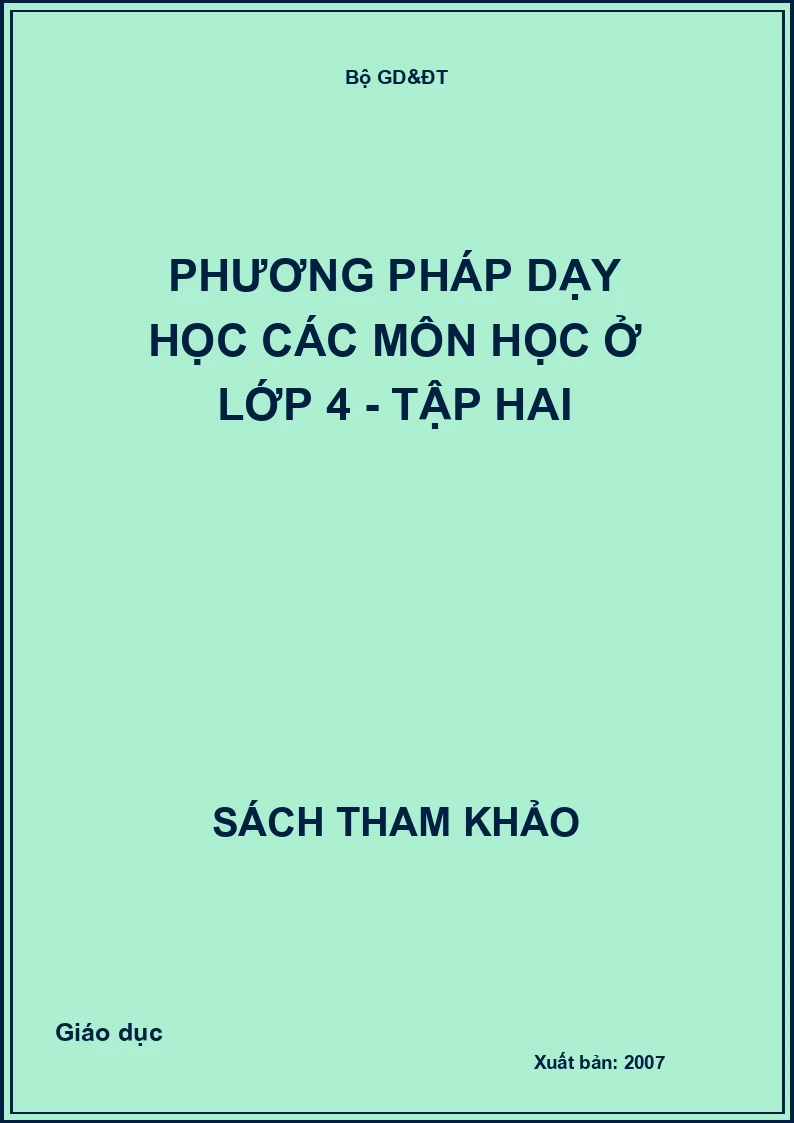 Phương pháp dạy học các môn học ở lớp 4 - Tập Hai