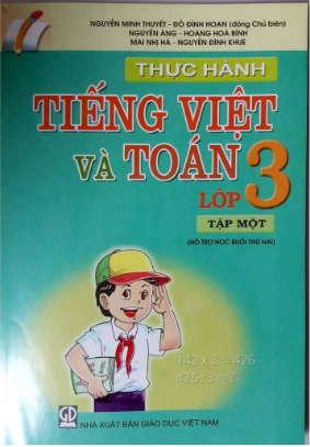 Thực hành Tiếng Việt và Toán lớp 3 - Tập Một