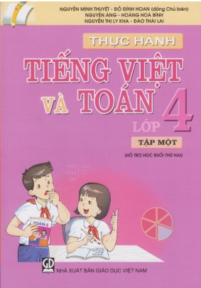 Thực hành Tiếng Việt và Toán lớp 4 - Tập Một