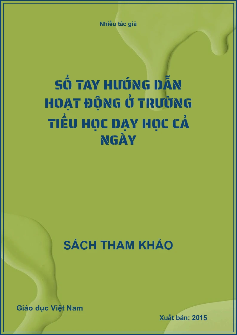 Sổ tay hướng dẫn hoạt động ở trường tiểu học dạy học cả ngày
