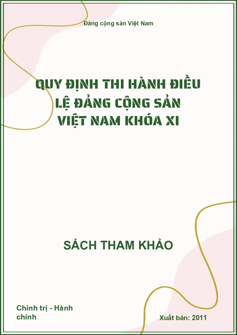 Quy định thi hành điều lệ Đảng cộng sản Việt Nam khóa XI
