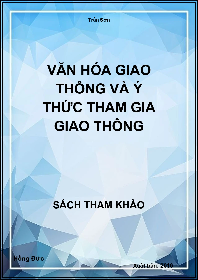 Văn hóa giao thông và ý thức tham gia giao thông