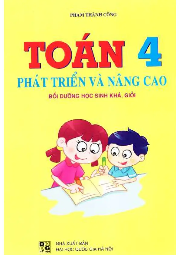 Toán 4 phát triển và nâng cao: Bồi dưỡng học sinh khá, giỏi