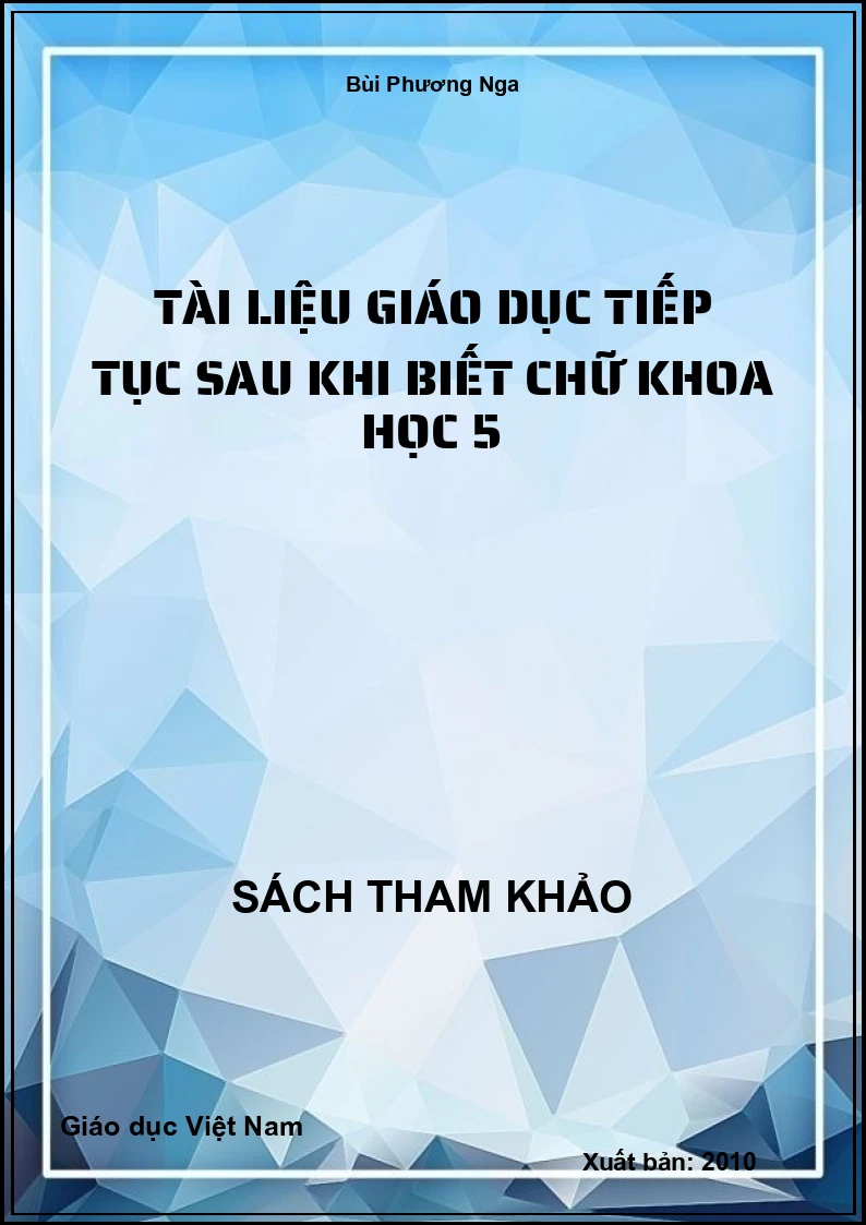 Tài liệu giáo dục tiếp tục sau khi biết chữ Khoa học 5