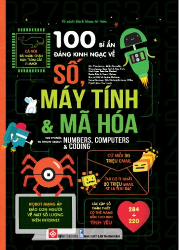 100 bí ẩn đáng kinh ngạc về số, máy tính & mã hóa