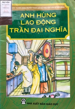 Anh hùng lao động Trần Đại Nghĩa
