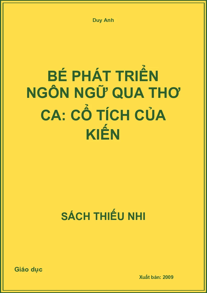 Bé phát triển ngôn ngữ qua thơ ca: Cổ tích của kiến