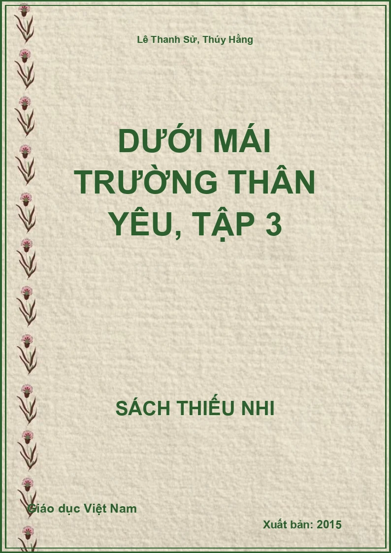 Dưới mái trường thân yêu, Tập 3