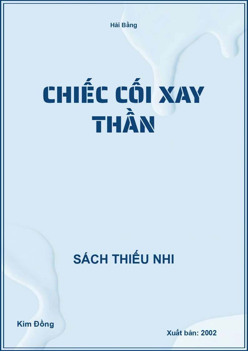 Chiếc cối xay thần