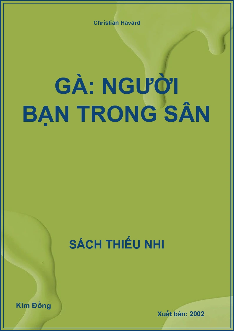 Gà: Người bạn trong sân