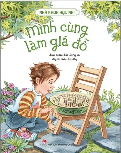 Nhà khoa học nhí: Mình cùng làm giá đỗ