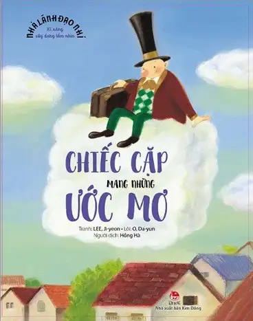 Nhà lãnh đạo nhí - Kĩ năng xây dựng tầm nhìn: Chiếc cặp mang những ước mơ