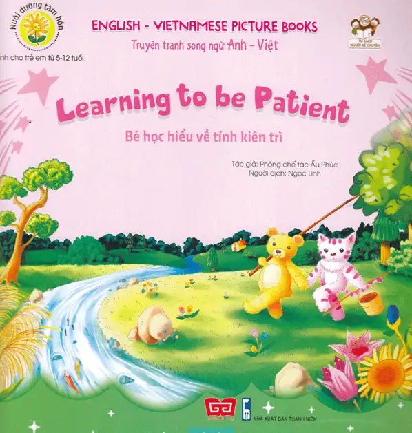 Nuôi dưỡng tâm hồn - Truyện tranh song ngữ Anh - Việt: Bé học hiểu về tính kiên trì