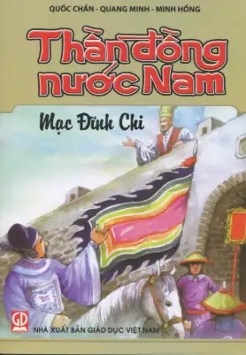 Thần đồng nước Nam: Mạc Đĩnh Chi