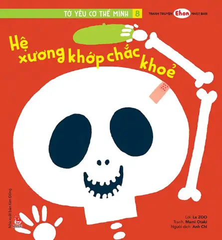 Tớ yêu cơ thể mình: Hệ xương khớp chắc khỏe