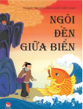 Tranh truyện dân gian Việt Nam: Ngôi đền giữa biển