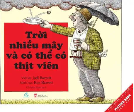 Trời nhiều mây và có thể có thịt viên