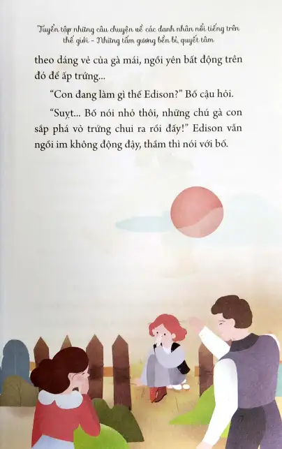 Tủ sách Người kể chuyện - Tuyển tập những câu chuyện về các danh nhân nổi tiếng trên thế giới: Những tấm gương bền bỉ, quyết tâm