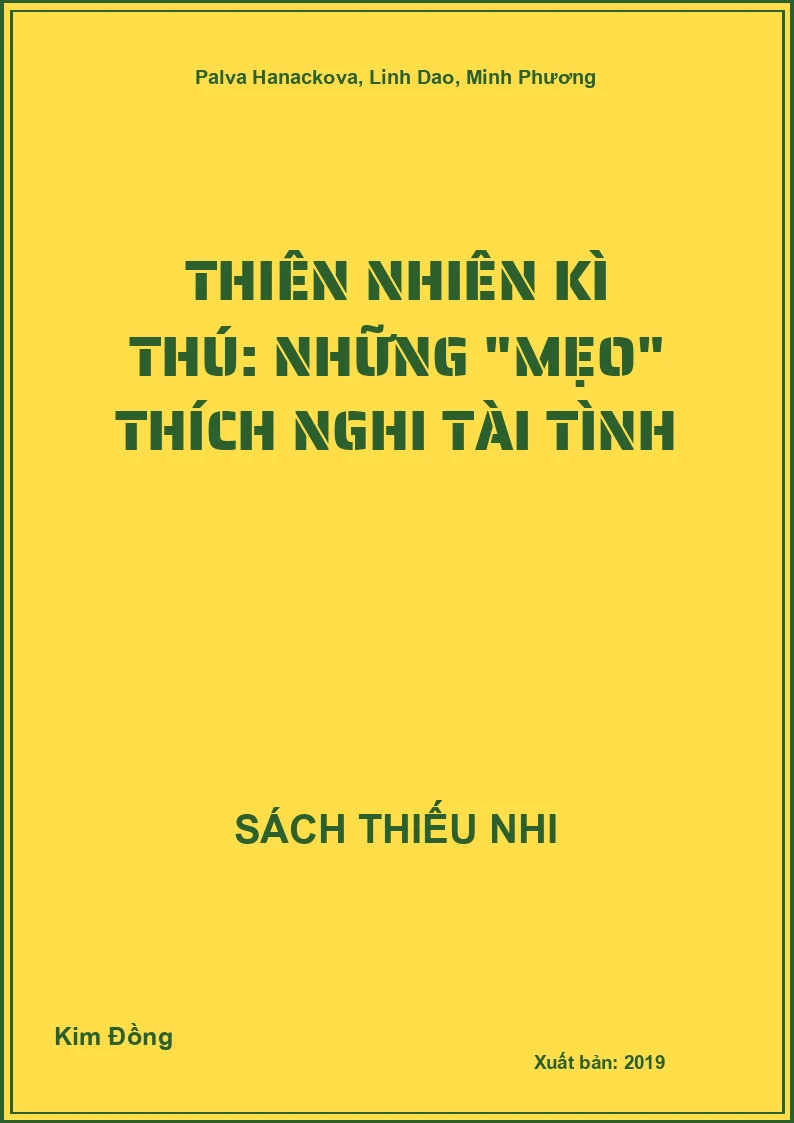 Thiên nhiên kì thú: Những "Mẹo" thích nghi tài tình