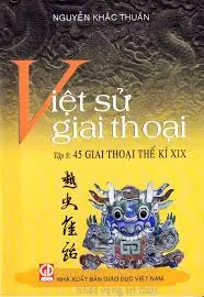 Việt sử giai thoại 45 giai thoại thế kỷ XIX