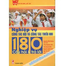 Nghiệp vụ công tác Đội và công tác Thiếu nhi