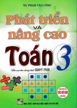 Phát triển và nâng cao Toán lớp 3