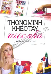 Thông minh, khéo tay việc nhà