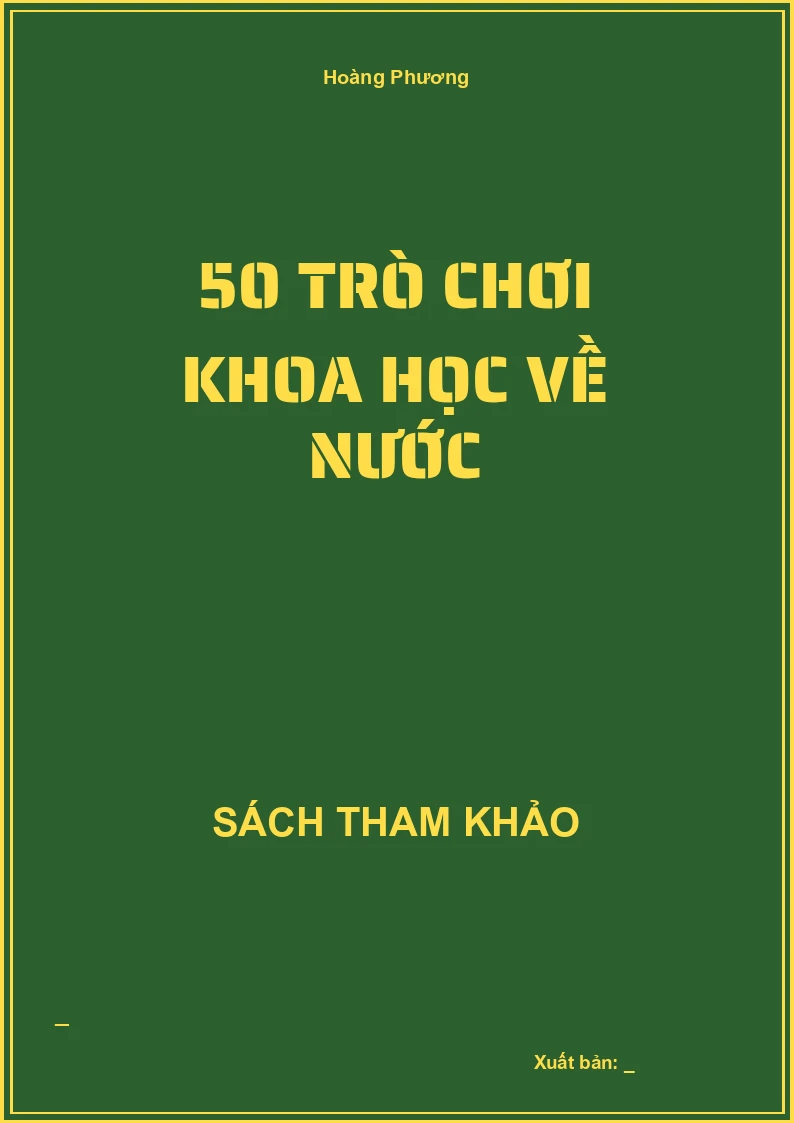 50 trò chơi khoa học về nước