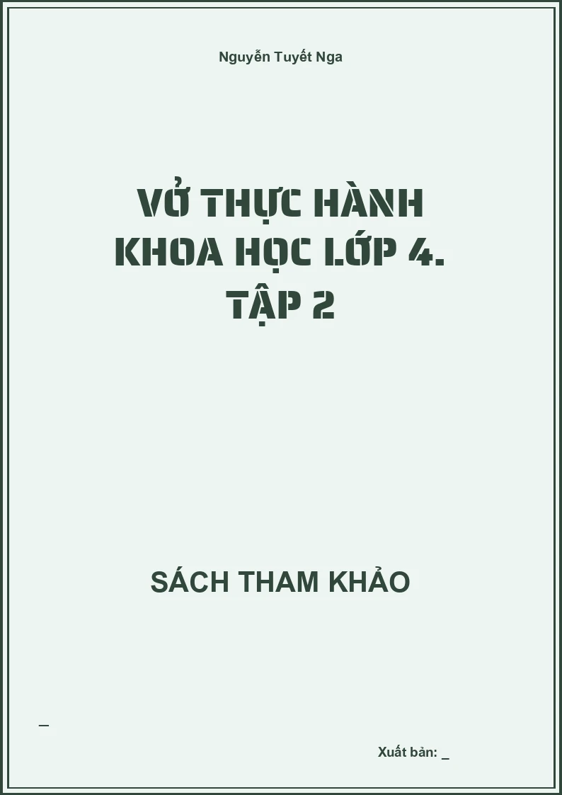 Vở thực hành Khoa học lớp 4. Tập 2