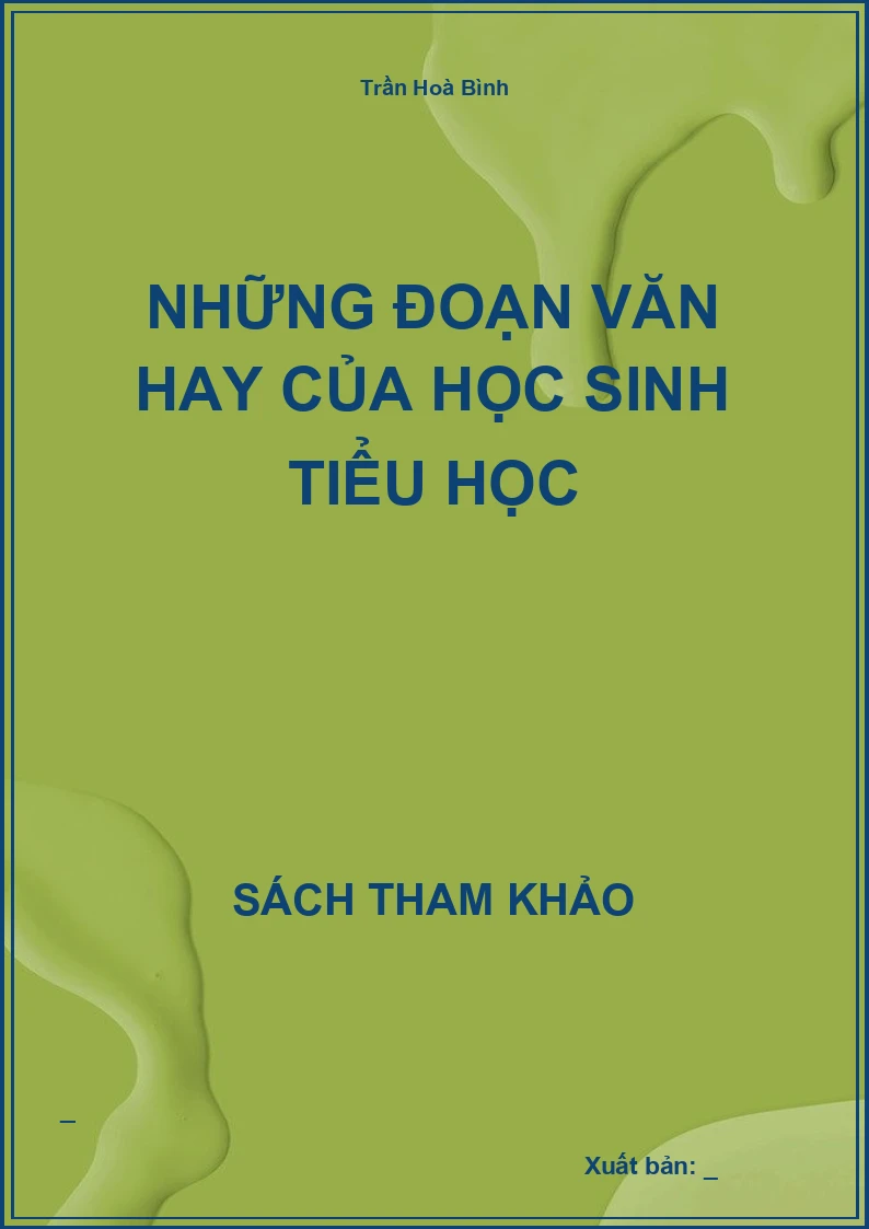 Những đoạn văn hay của học sinh Tiểu học