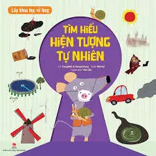 Tìm hiểu hiện tượng tự nhiên