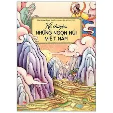 Kể chuyện Những ngọn núi Việt Nam