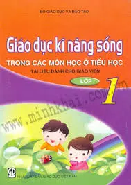 Giáo dục kỹ năng sống trong các môn học... Lớp 1