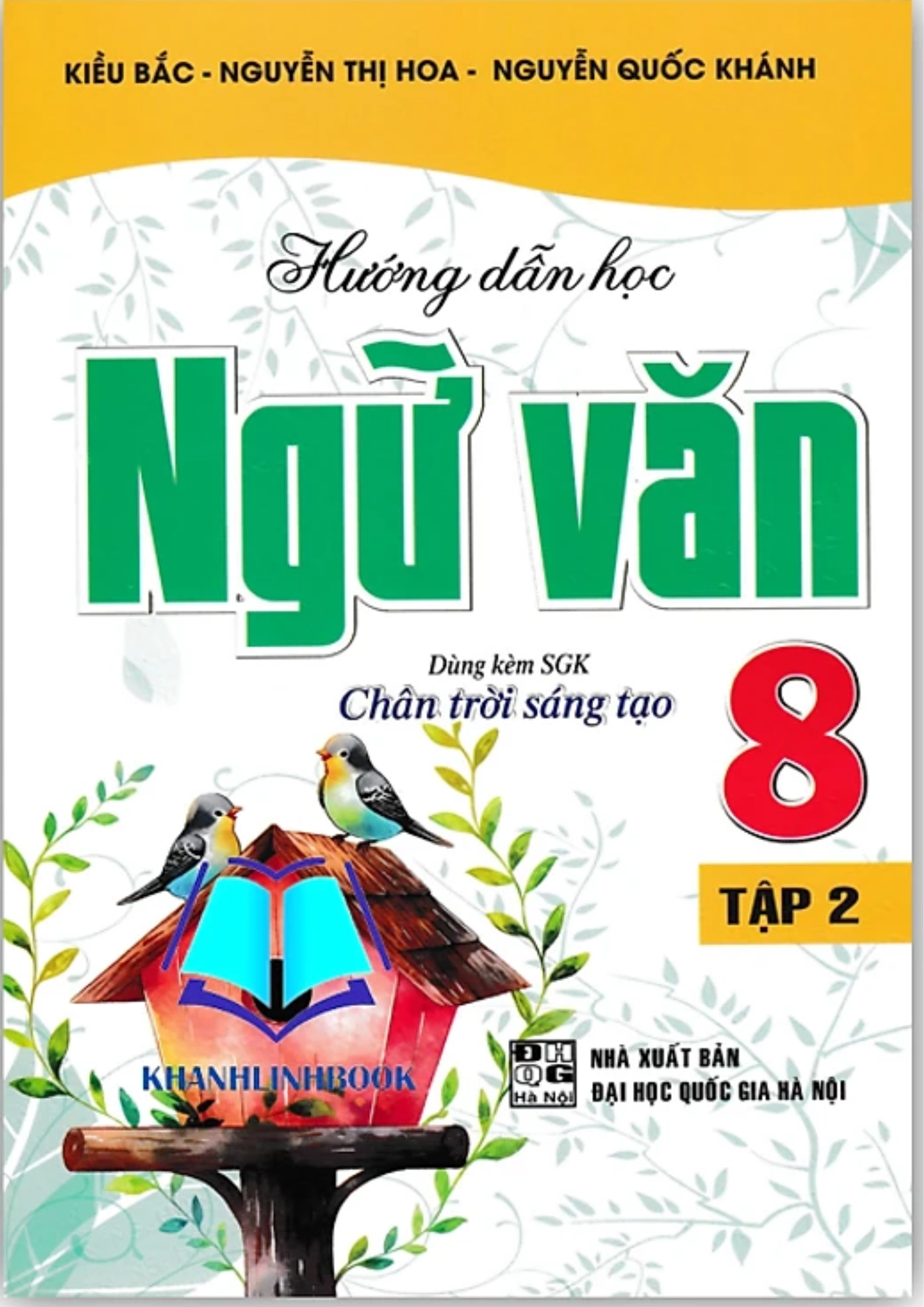 Hướng dẫn học Ngữ văn 8 - Tập 2 Chân trời sáng tạo