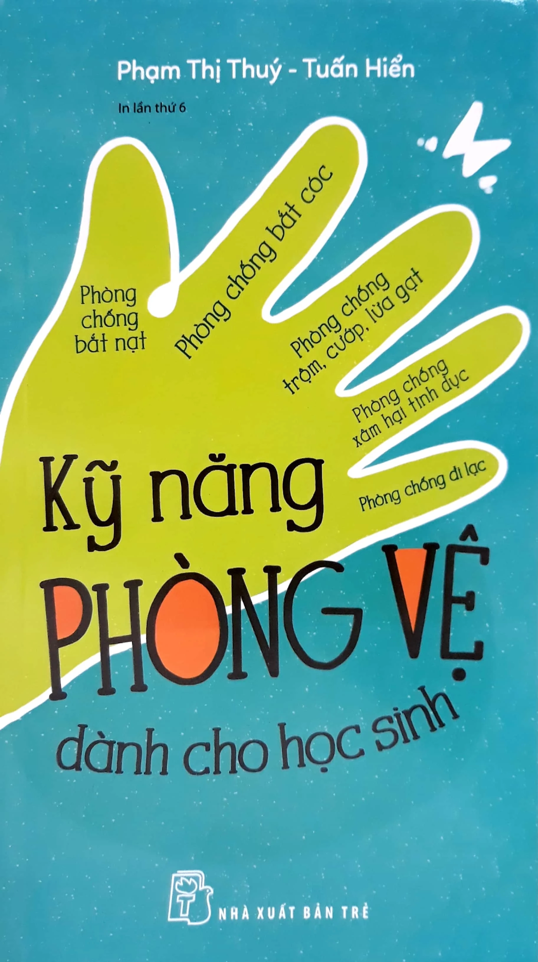 Kỹ năng phòng vệ dành cho học sinh