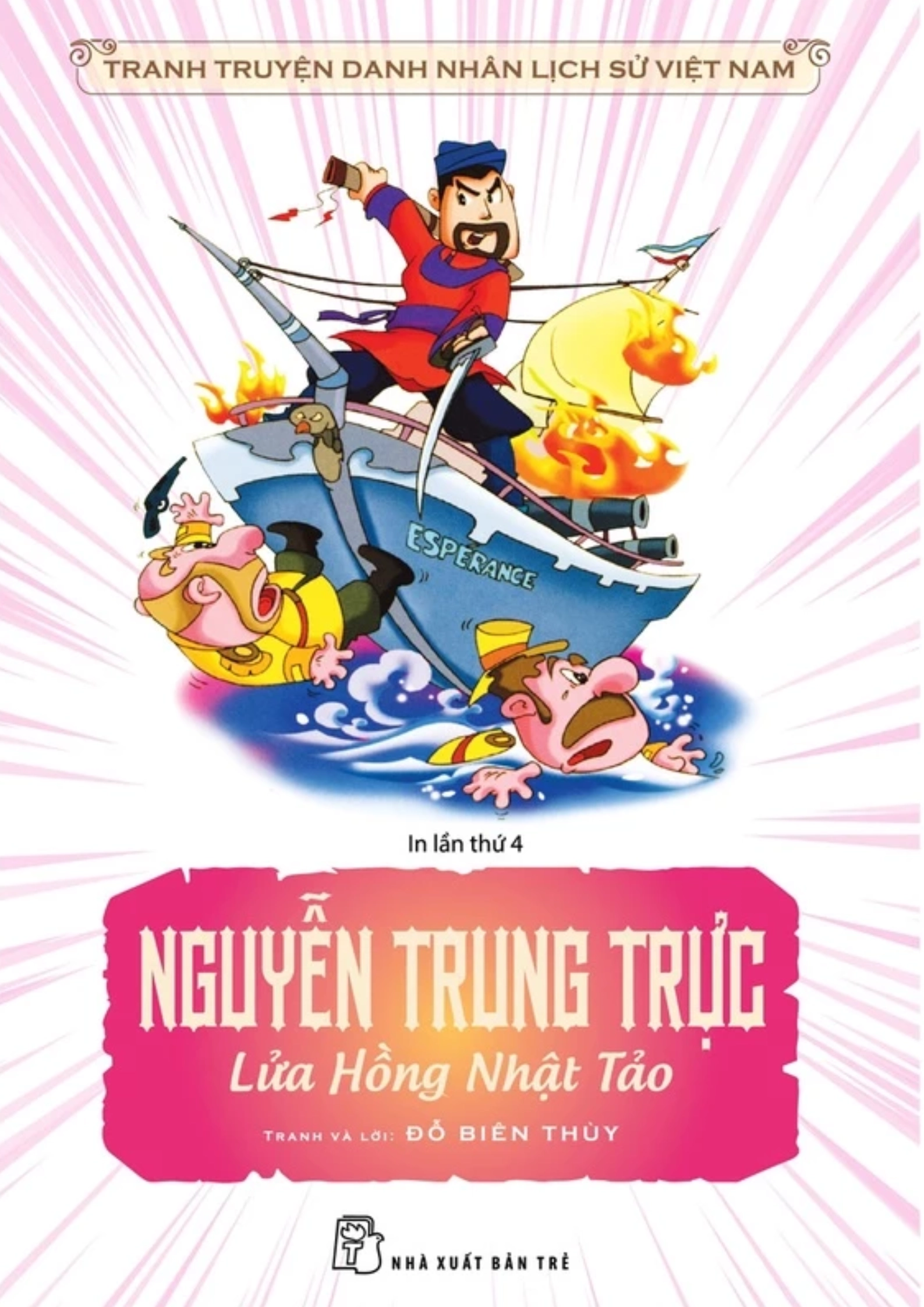 Nguyễn Trung Trực - Lửa hồng Nhật Tảo