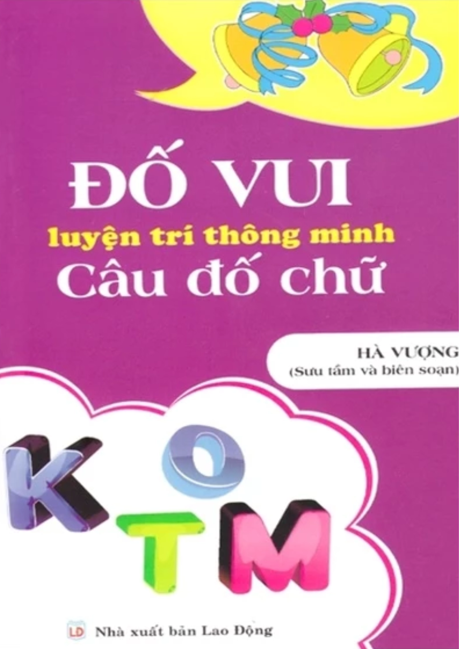 Đố vui luyện trí thông minh - Câu đố chữ