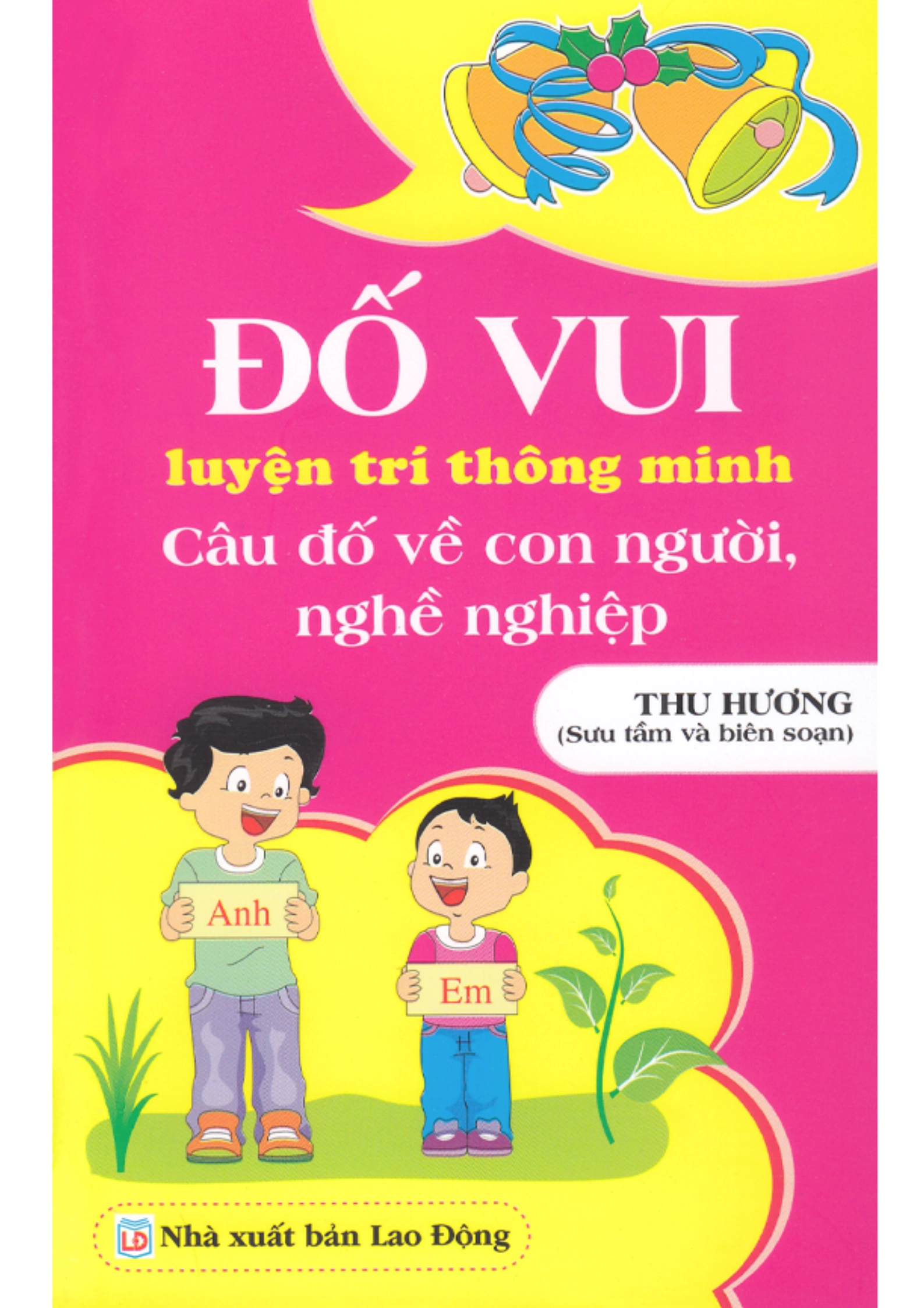 Đố vui luyện trí thông minh - Câu đố về con người, nghề nghiệp