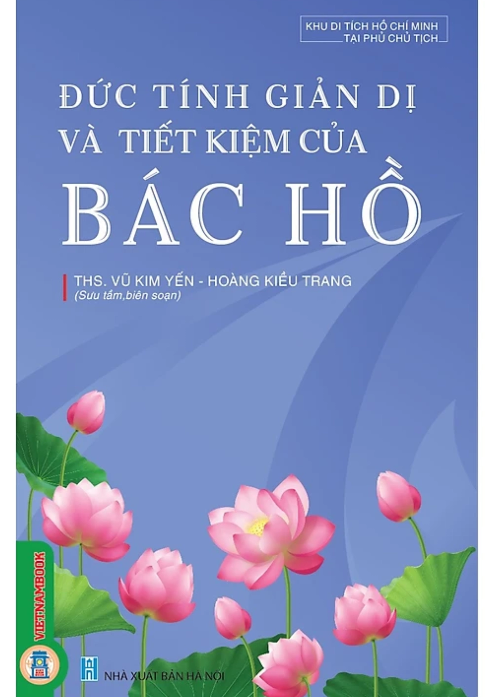 Đức tính giản dị và tiết kiệm của Bác Hồ