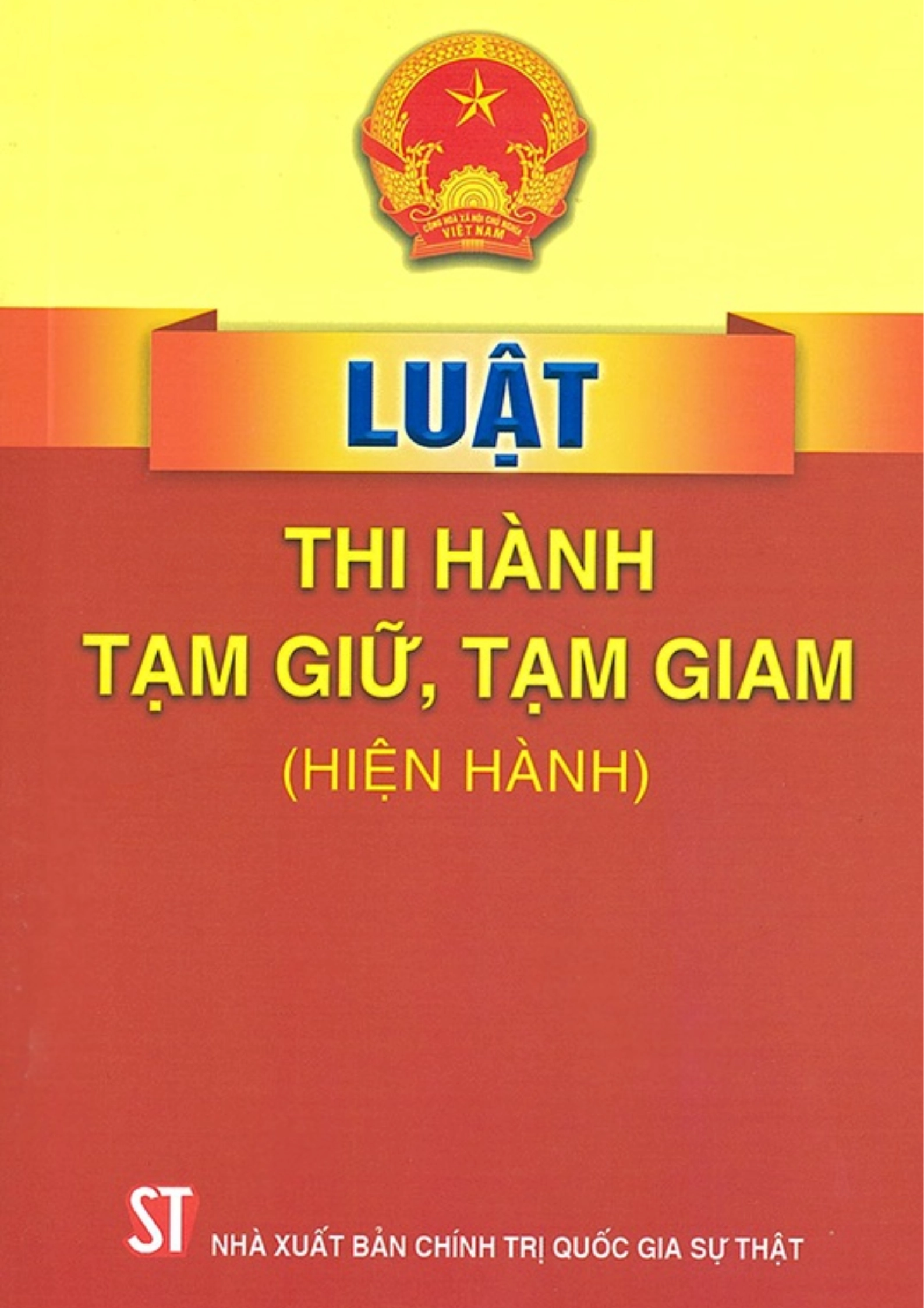 Luật Thi hành tạm giữ, tạm giam