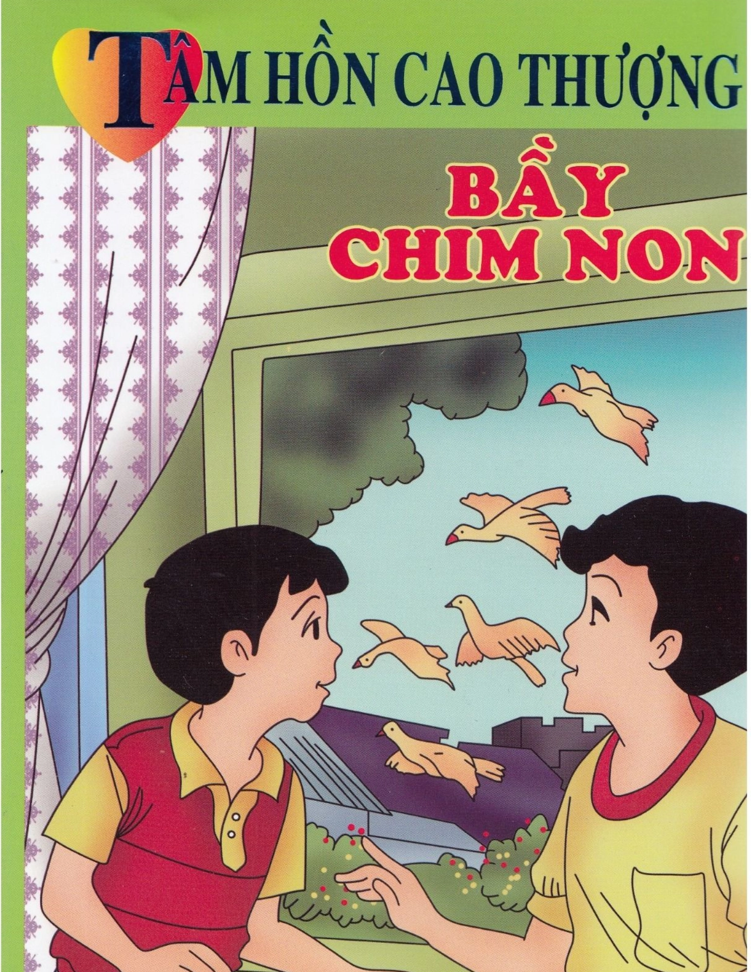 Tâm hồn cao thượng - Bầy chim non