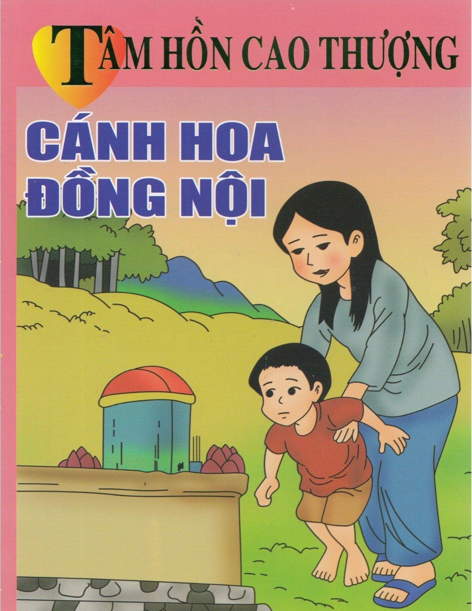 Tâm hồn cao thượng - Cánh hoa đồng nội