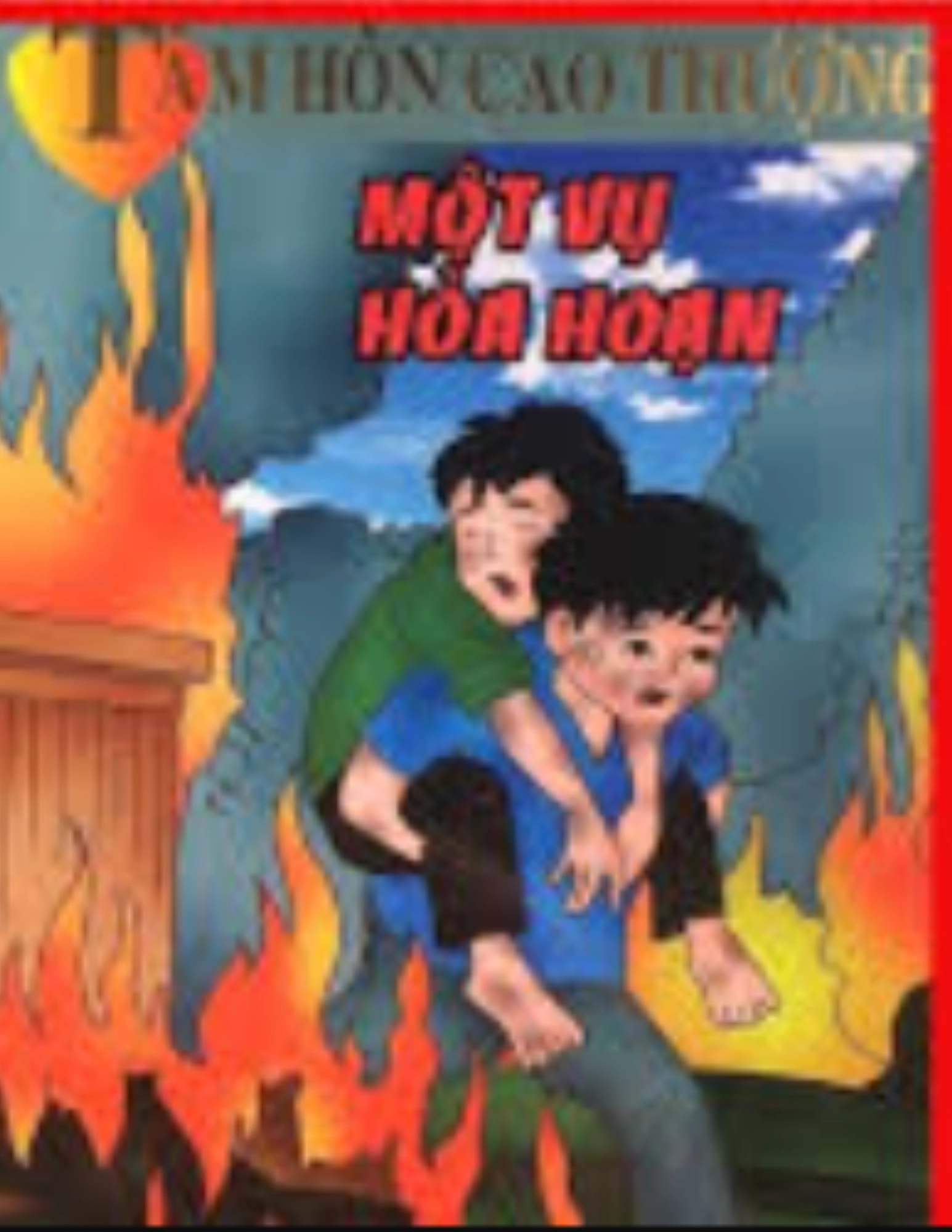 Tâm hồn cao thượng - Một vụ hỏa hoạn